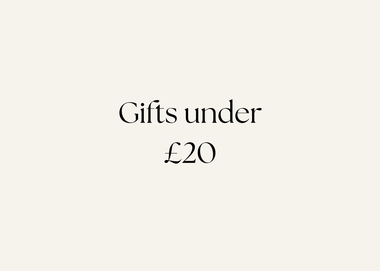 Gifts under £20